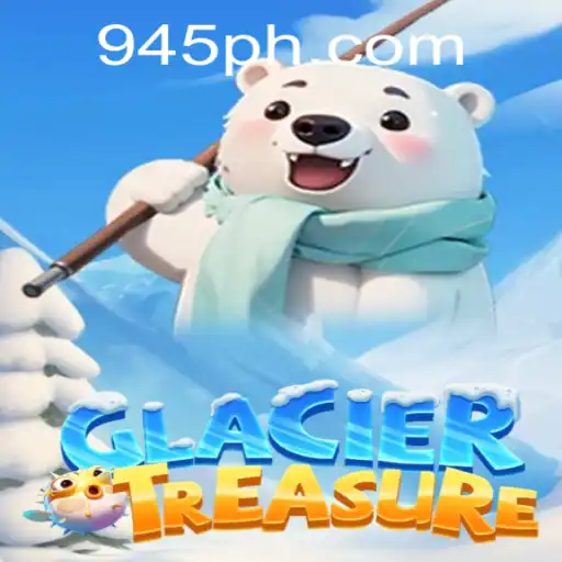 Exploring GlacierTreasure: A Thrilling Adventure with PH945.COM