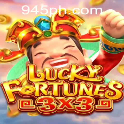 Experience the Thrill of LUCKYFORTUNES3x3 with PH945.COM