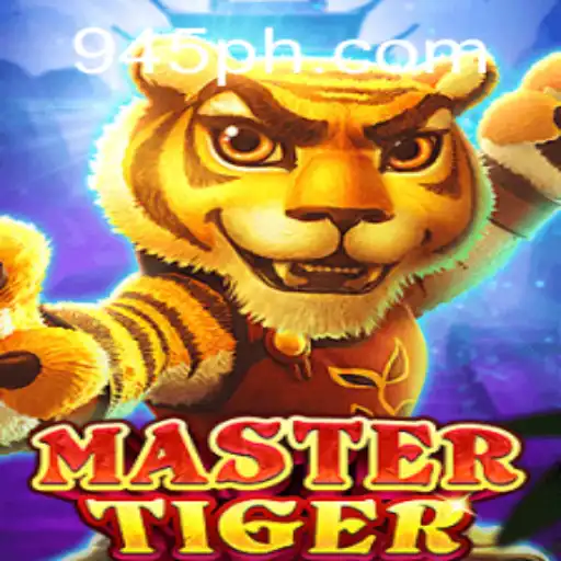 Exploring MasterTiger: A Comprehensive Guide to the Game from PH945.COM